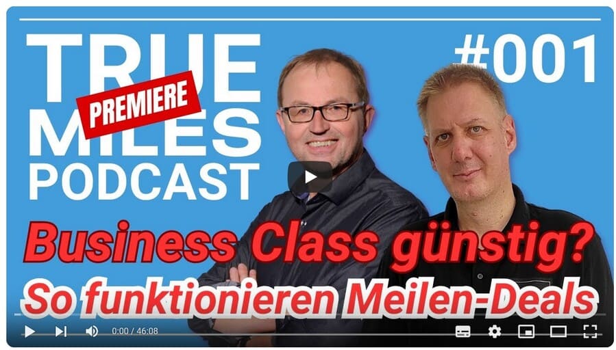 TrueMilesPodcast Folge 1: Business Class günstig
