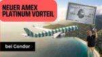AMEX Platinum Vorteil Condor